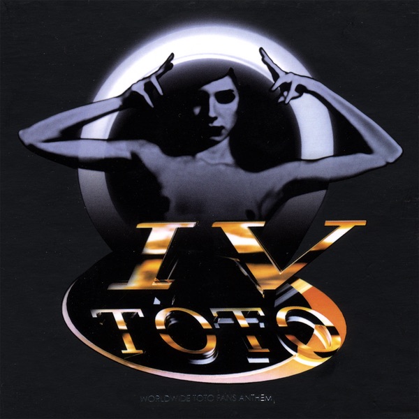 IV Toto - Worldwide Toto Fans Anthem