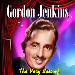 The Very Best Of - Gordon Jenkins The Very Best Of - Gordon Jenkins