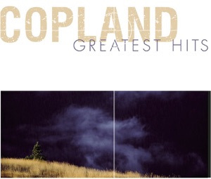 Copland Greatest Hits