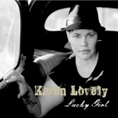 Karen Lovely - Blues Is My Business