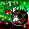 Navidad a la Mexicana - Varios Artistas
