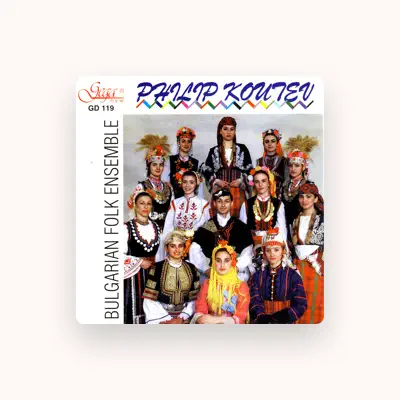 Listen to Philip Koutev Ensemble, watch music videos, read bio, see tour dates & more!