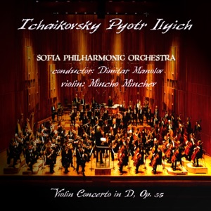 Tchaikovsky: Concert for Violin and Orchestra in D Major, Op. 35