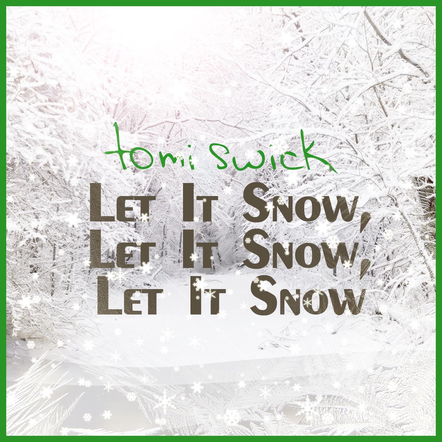 Let It Snow, Let It Snow, Let It Snow - Single