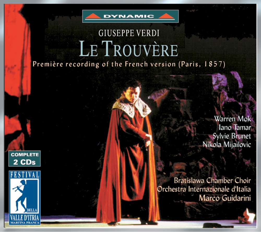Обложка альбома «Verdi: Le Trouvere (Il Trovatore) [1857 Paris Version]» — Marco Guidarini & Orchestra Internazionale d'Italia