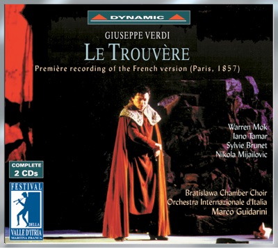 Verdi: Le Trouvere (Il Trovatore) [1857 Paris Version]