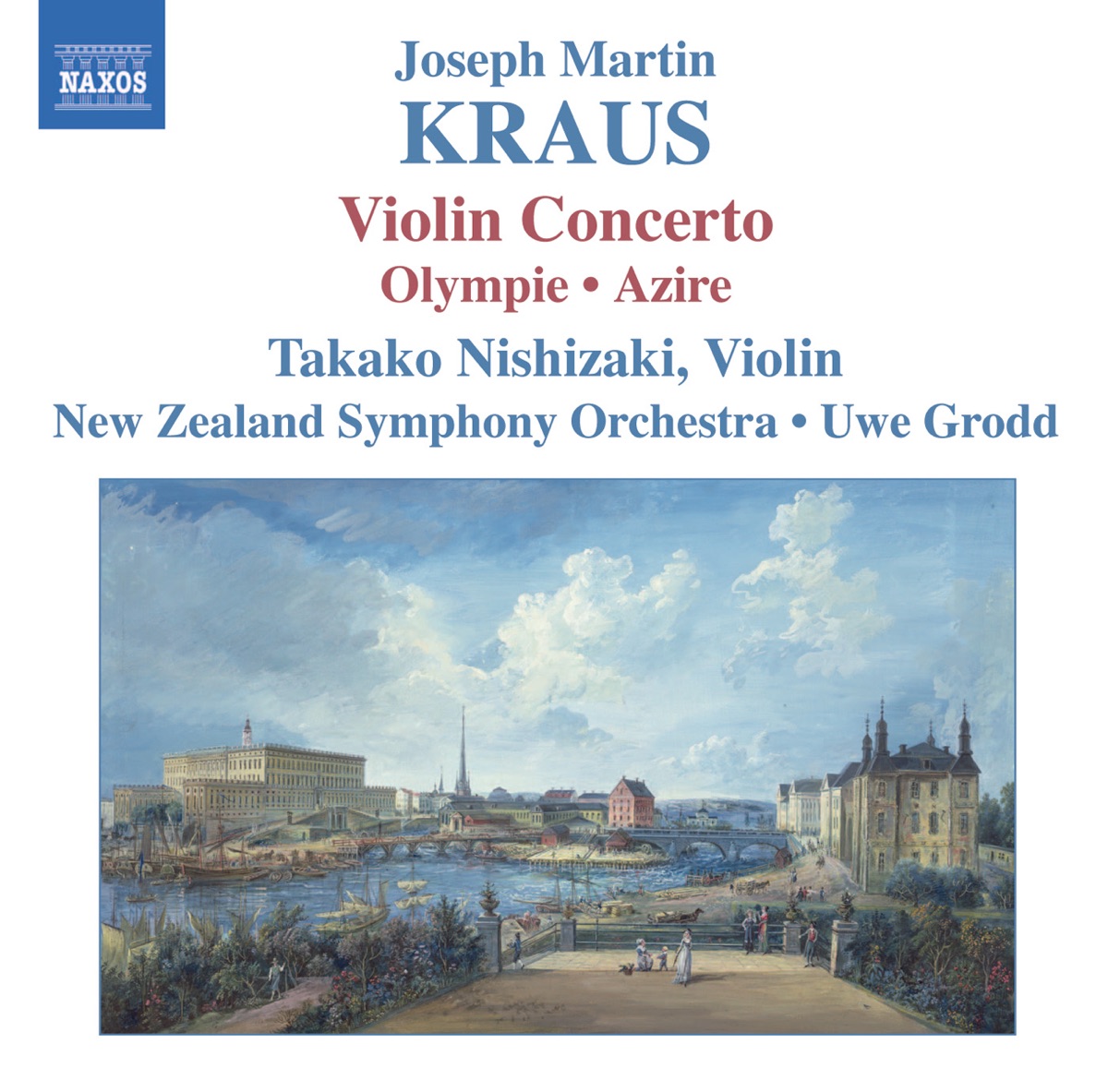 Kraus: Concerto for Violin and Orchestra, Olympie Overture, Azire