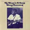 Henry Townsend - The Train Is Coming