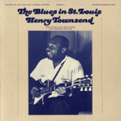 Henry Townsend - I Asked Her if She Loved Me