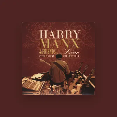 Listen to Harry Manx & Friends, watch music videos, read bio, see tour dates & more!