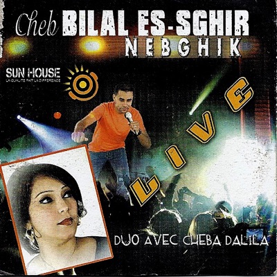Cheb Bilal Es-Sghir - Tgouli Habibi