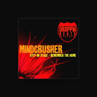 Listen to Mindcrusher, watch music videos, read bio, see tour dates & more!
