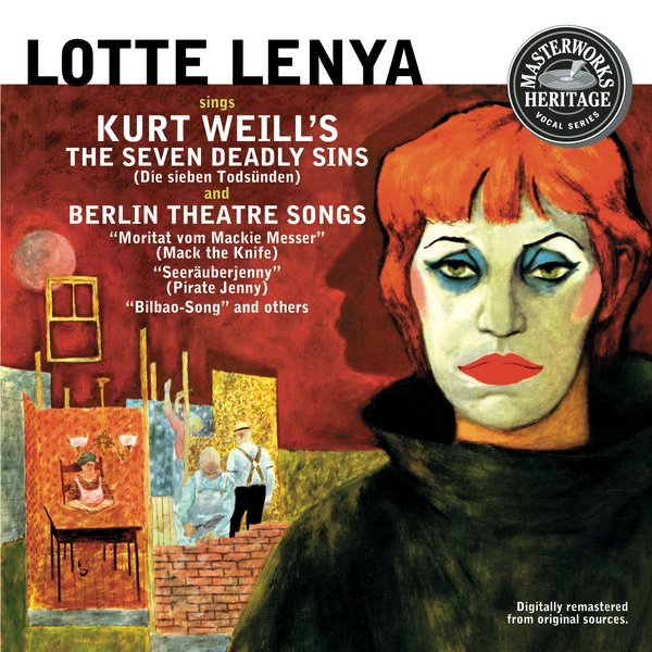 Masterworks Heritage: Lotte Lenya Sings Kurt Weill