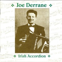 Irish Accordian by Joe Derrane on Apple Music