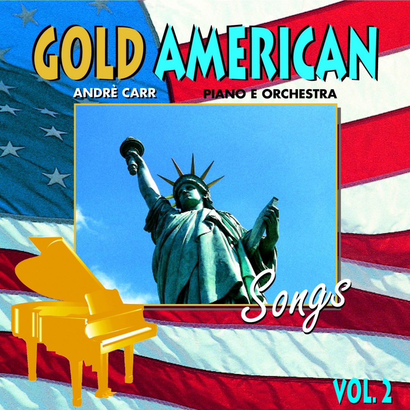 Gold American Songs, Vol. 2: Piano e orchestra
