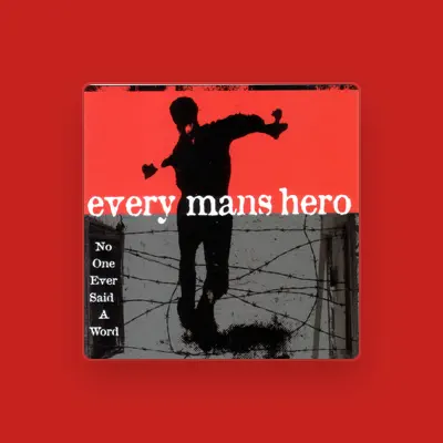 Listen to Every Man's Hero, watch music videos, read bio, see tour dates & more!