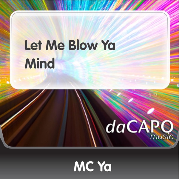 Let Me Blow Ya Mind - Single