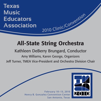 TMEA Texas Music Educators Association 2010 Clinic and Convention - Texas All-State String Orchestra