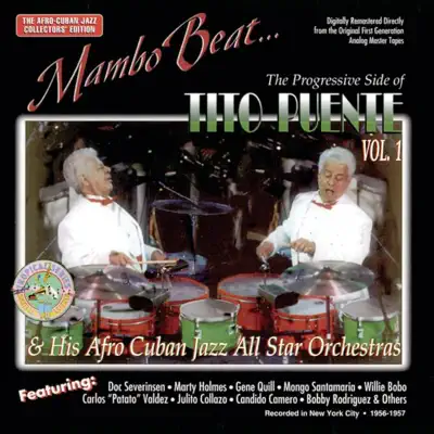 The Progressive Side of Tito Puente, Vol. 1: Mambo Beat… - Tito Puente The Progressive Side of Tito Puente, Vol. 1: Mambo Beat… - Tito Puente