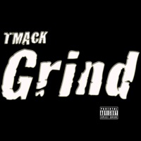 Grind - TMack