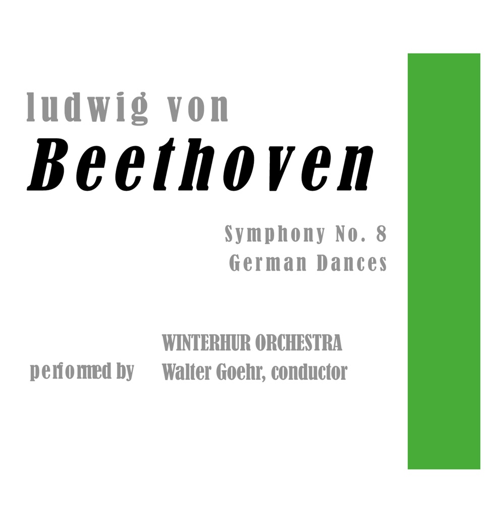 Обложка альбома «Beethoven: Symphony No. 8 and German Dances» — Winterthur Symphony Orchestra & Walter Goehr