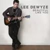 Lee DeWyze - Beautiful Like You