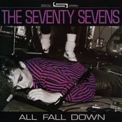 All Fall Down - The 77's