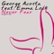 Never Fear (ATB Remix) - George Acosta lyrics