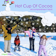 Hot Cup of Cocoa (Accompaniment) [Karaoke Version] - Vogeljoy & Terry Neudorf