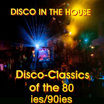 Disco In The House
