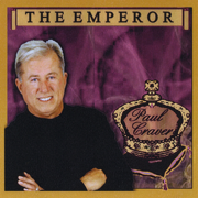 Emperor of My Baby's Heart - Paul Craver