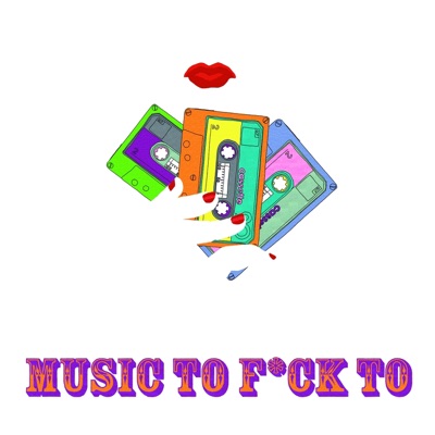 Music to Fuck To