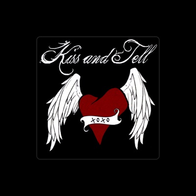 Listen to Kiss and Tell, watch music videos, read bio, see tour dates & more!