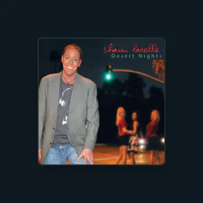 Listen to Shaun Labelle, watch music videos, read bio, see tour dates & more!