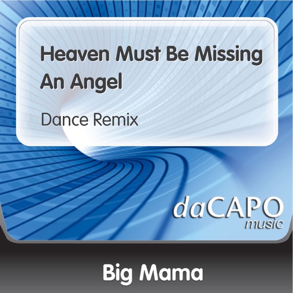 Heaven Must Be Missing an Angel