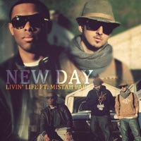 Livin' Life (feat. Mistah F.A.B.) - Single - New Day
