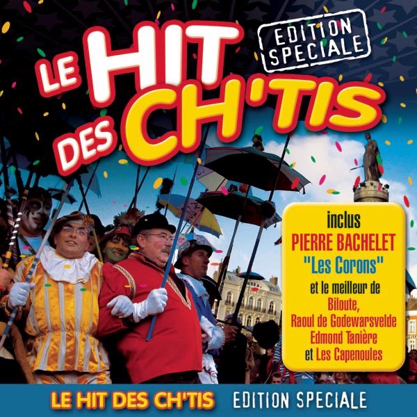 Le hit des ch'tis (Édition spéciale)