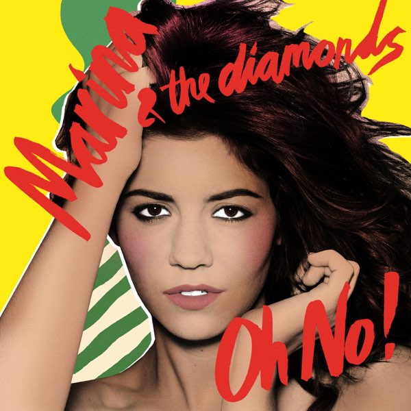 Oh No! - Single - Album by Marina and The Diamonds - Apple Music