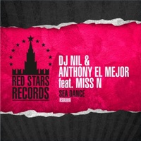 Sea Dance (feat. Miss N) - DJ Nil & Anthony El Mejor