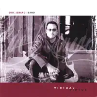 Virtual Virtue — Eric Jerardi Band