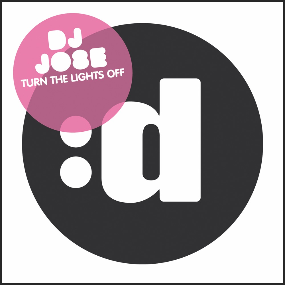 Обложка альбома «Turn The Lights Off» — DJ Jose