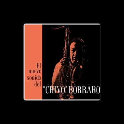Listen to Chivo Borraro, watch music videos, read bio, see tour dates & more!