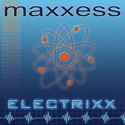 Dengarkan 'Electrixx' dari Maxxess.