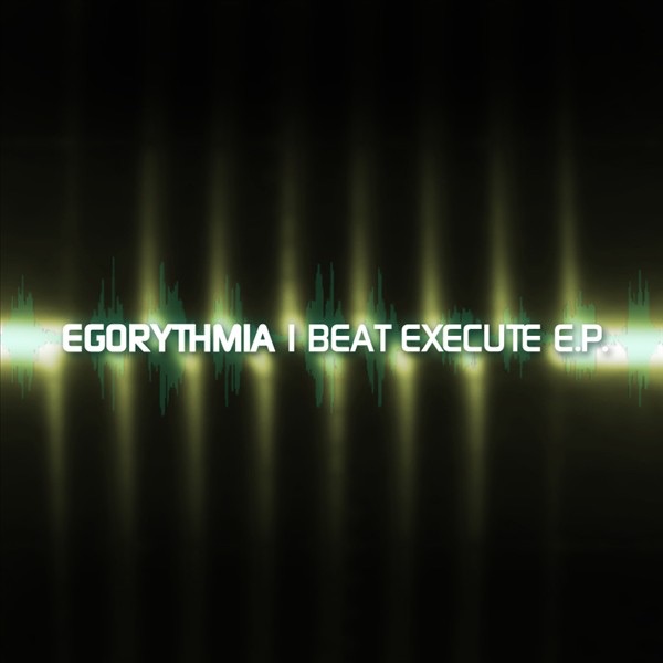 Beat Execute E.P. - Single