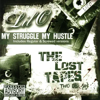 My Struggle My Hustle - Lil' O My Struggle My Hustle - Lil' O