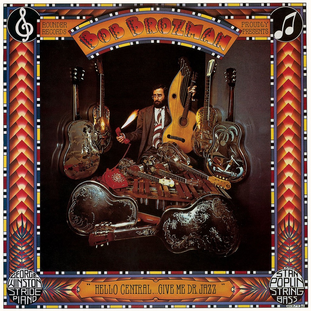 Обложка альбома «Hello Central, Give Me Dr. Jazz!» — Bob Brozman
