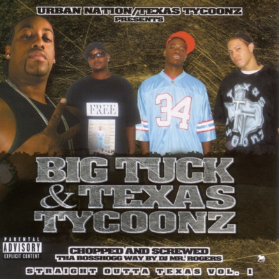 Straight Outta Texas, Vol. 1. Screwed - Big Tuck