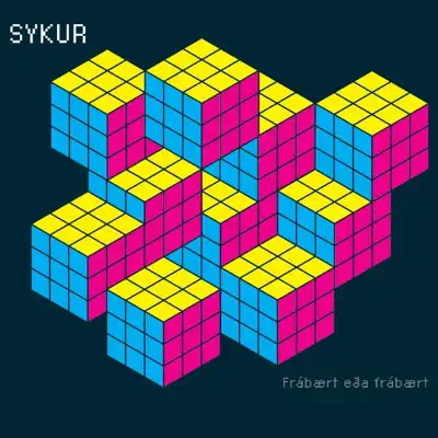 Слушать: Sykur — Frábært Eða Frábært