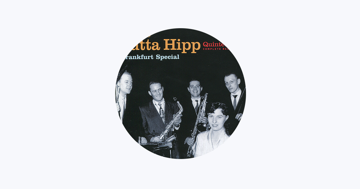 The Jutta Hipp Quintet - Apple Music