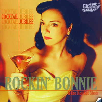 Rockin' Bonnie and the Rot Gut Shots